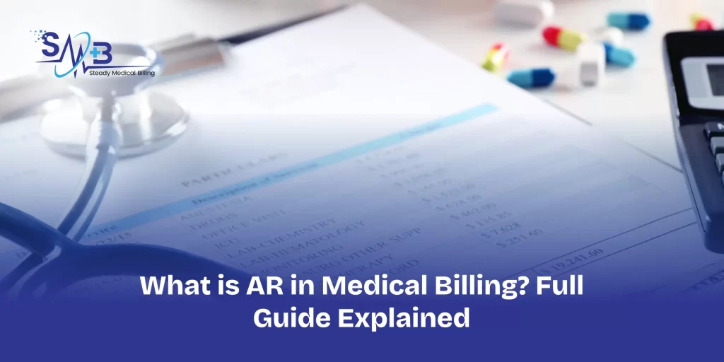 What is AR in Medical Billing_ Full Guide Explained