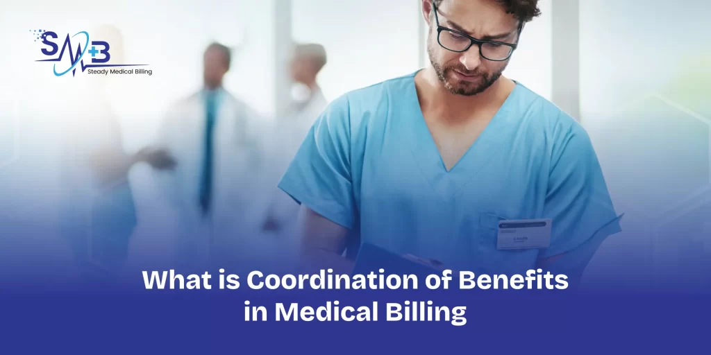What is Coordination of Benefits in Medical Billing