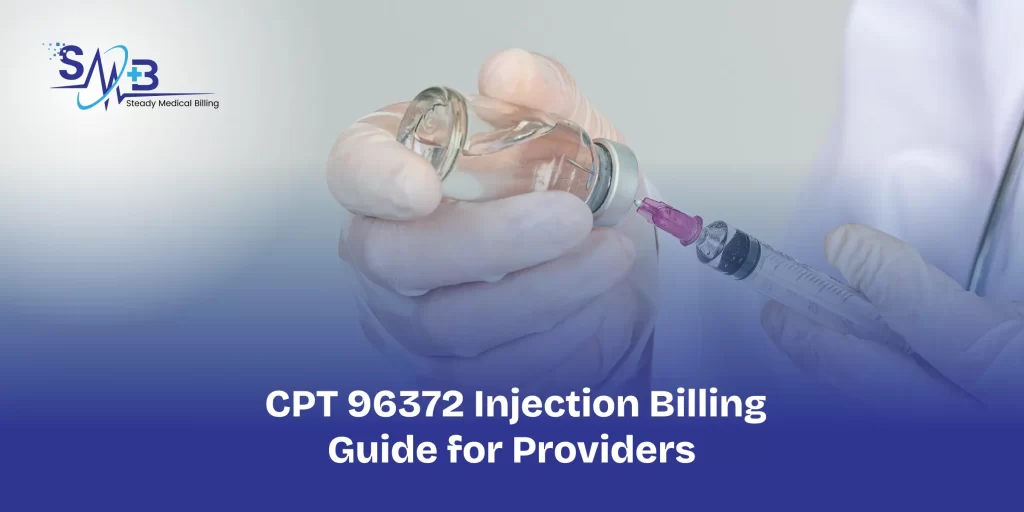 CPT 96372 Injection Billing Guide for Providers