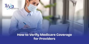 How to Verify Medicare Coverage for Providers