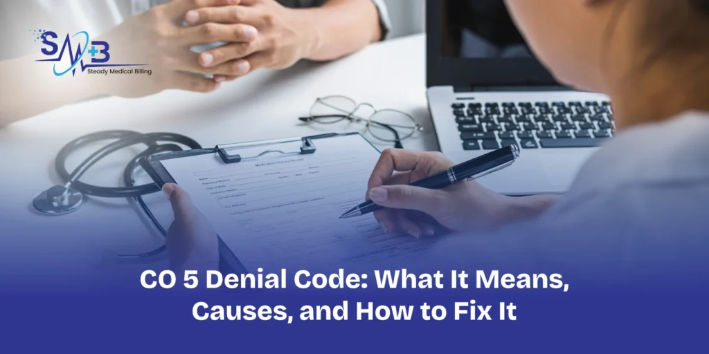 CO 5 Denial Code_ What It Means, Causes, and How to Fix It