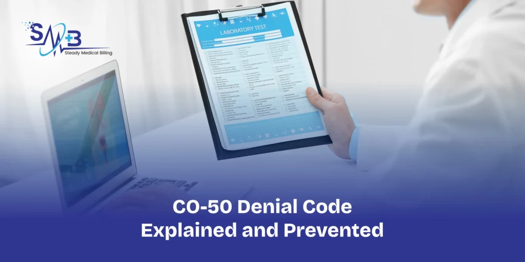 CO-50 Denial Code Explained and Prevented