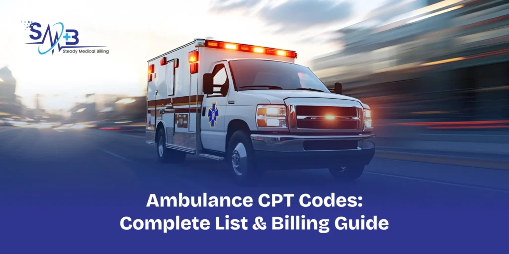 Ambulance CPT Codes_ Complete List & Billing Guide