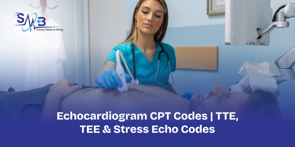 Echocardiogram CPT Codes _ TTE, TEE & Stress Echo Codes