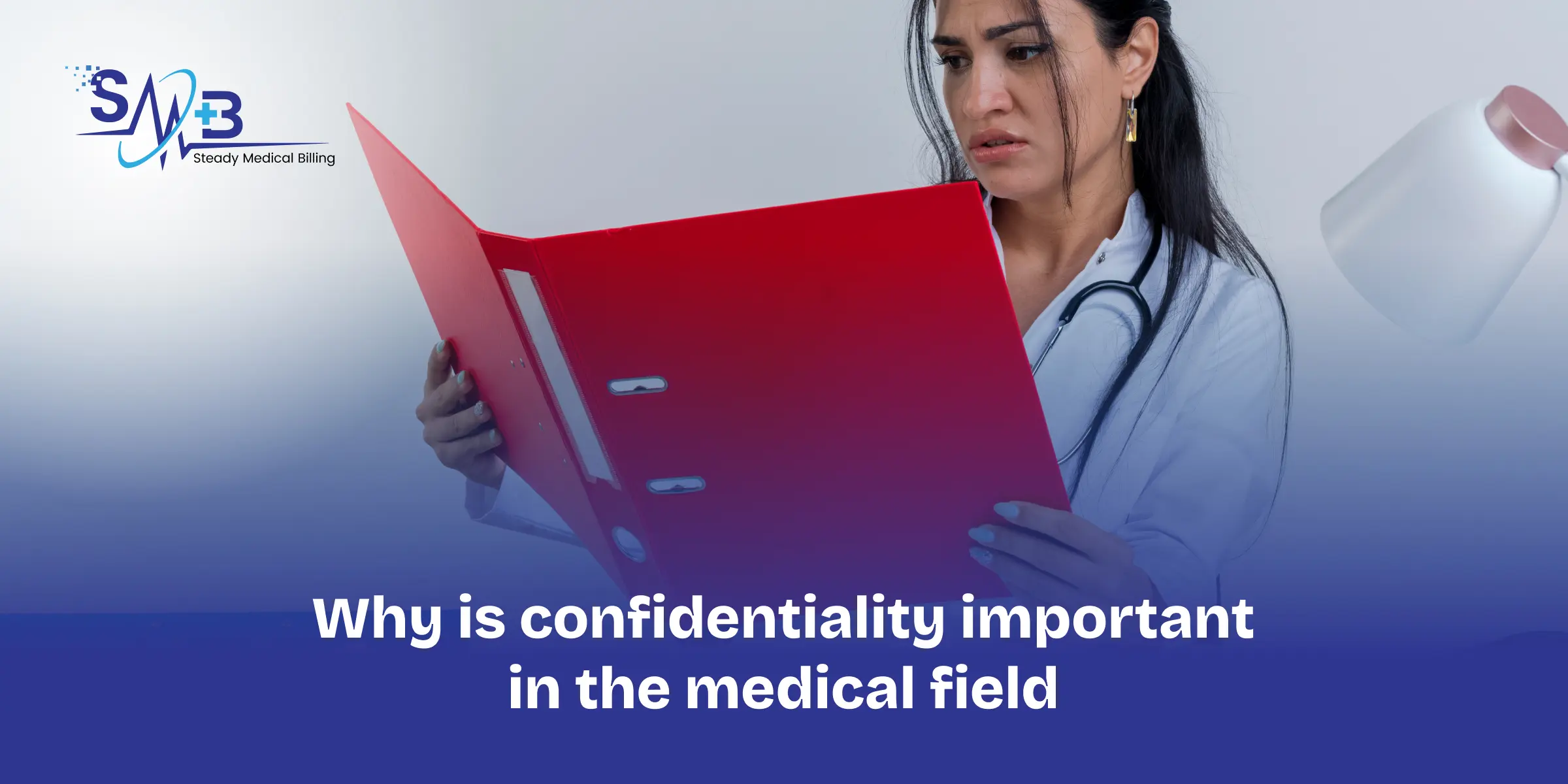 Why is confidentiality important in the medical field