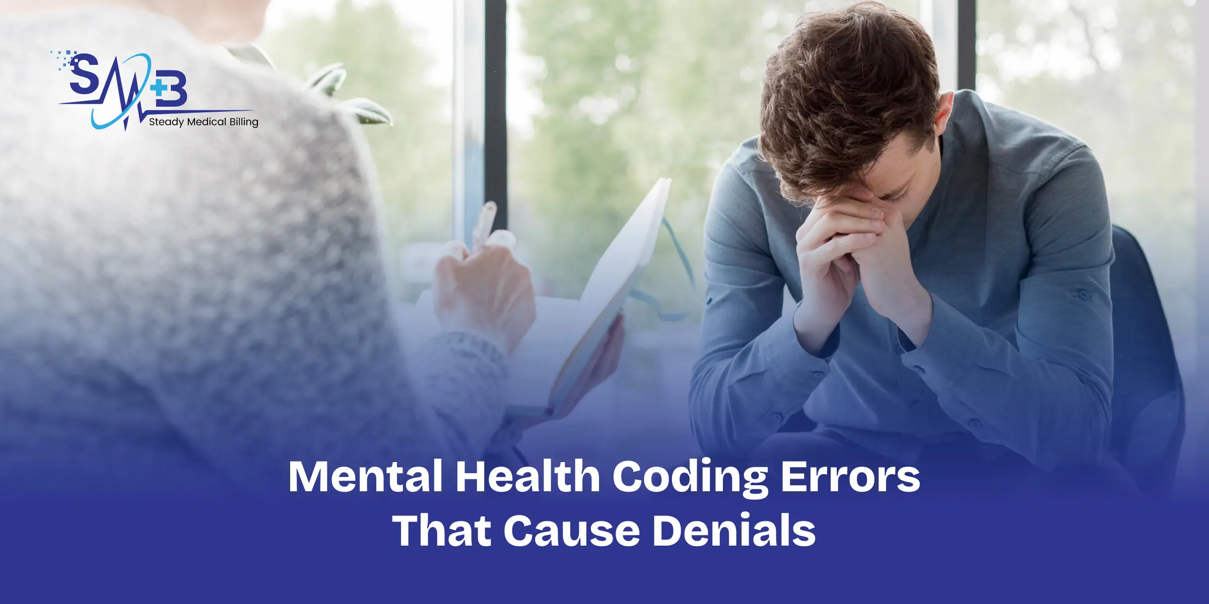 Mental Health Coding Errors That Cause Denials