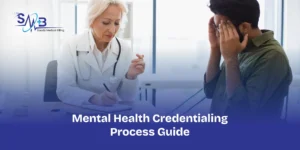 Mental Health Credentialing Process Guide