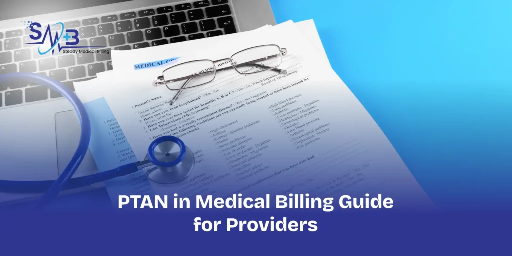 PTAN in Medical Billing Guide for Providers