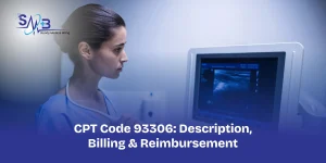 CPT Code 93306_ Description, Billing & Reimbursement 2026
