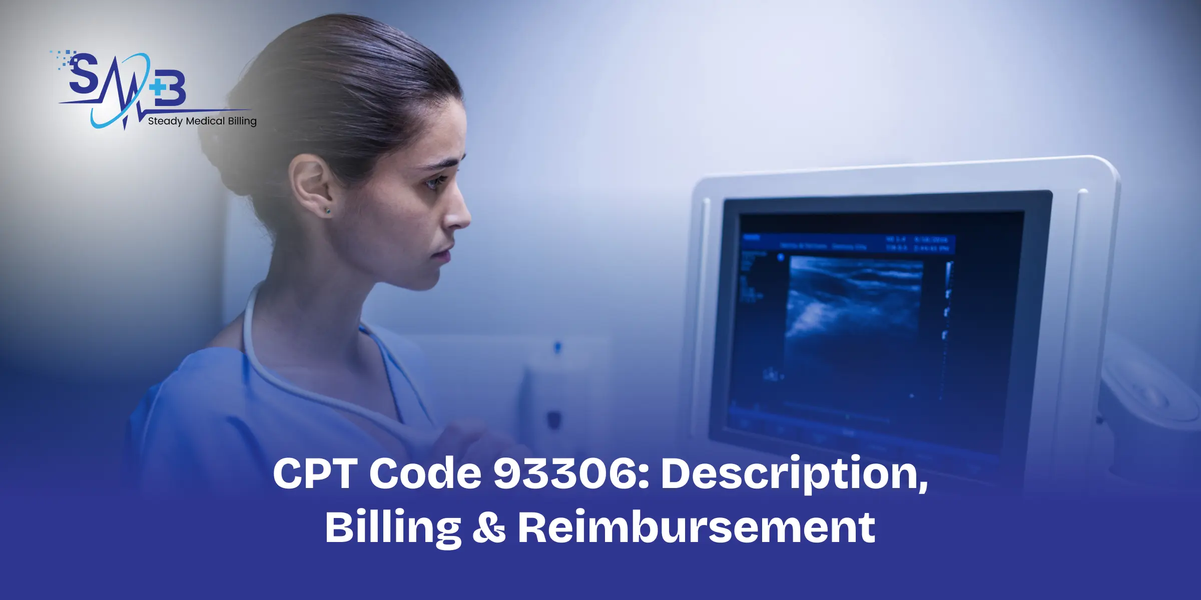 CPT Code 93306_ Description, Billing & Reimbursement 2026