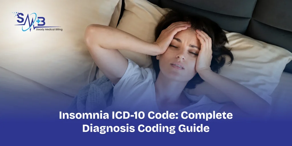 Insomnia ICD-10 Code_ Complete Diagnosis Coding Guide