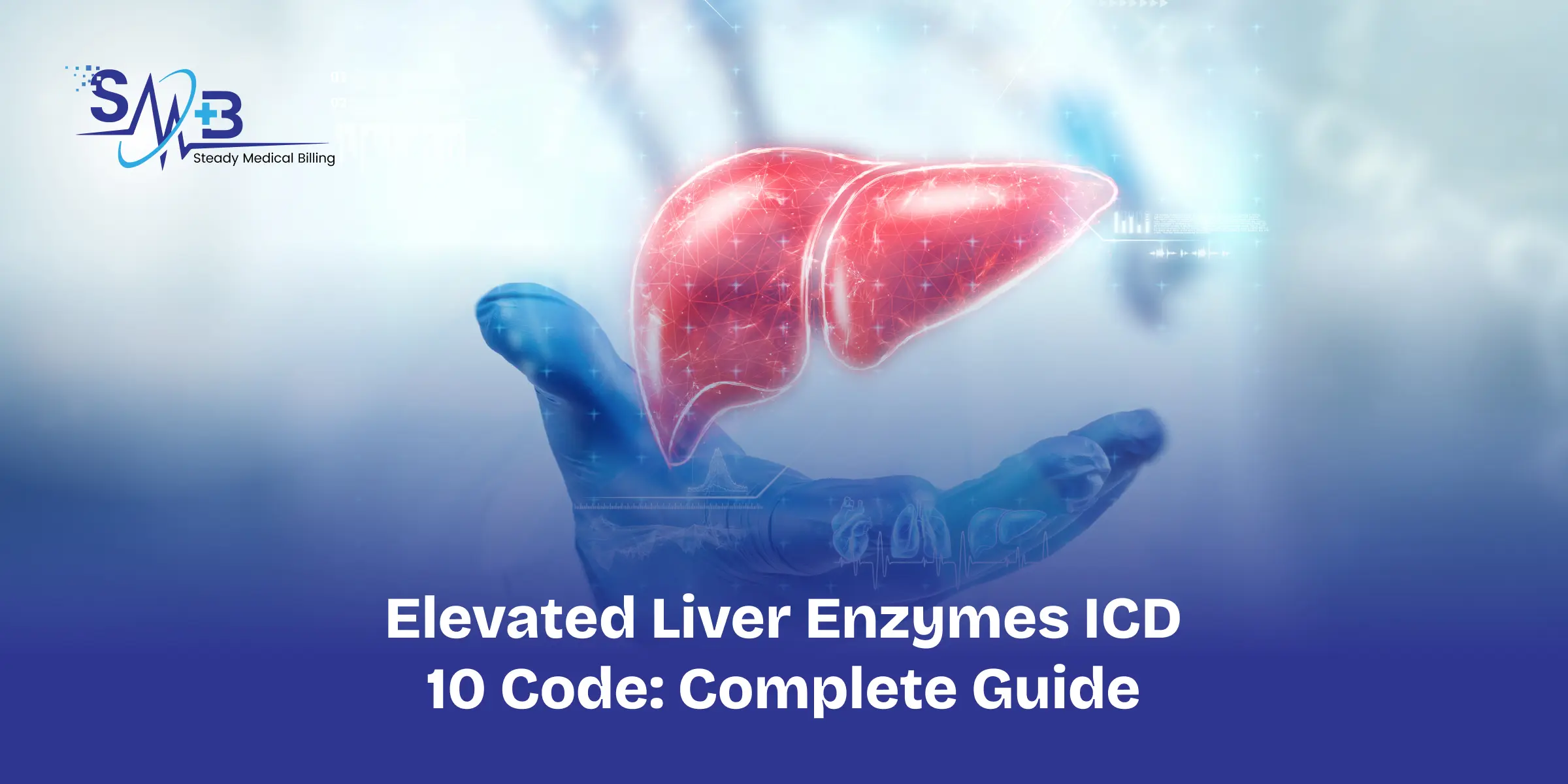 Elevated Liver Enzymes ICD 10 Code: Complete Guide 2026