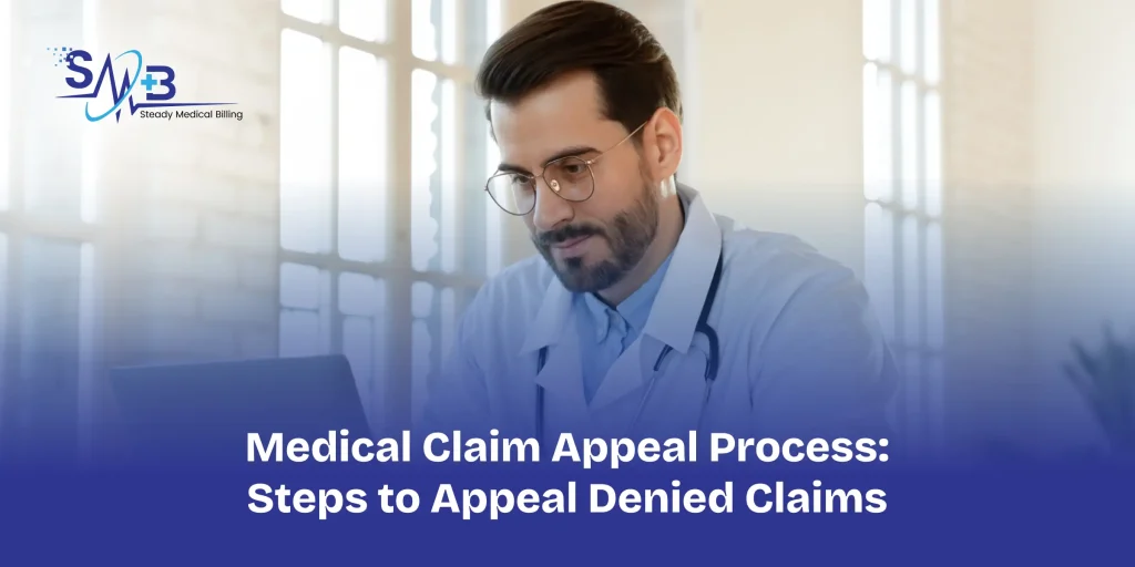 Medical Claim Appeal Process_ Steps to Appeal Denied Claims