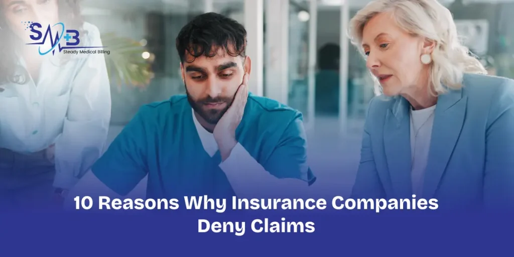 10 Reasons Why Insurance Companies Deny Claims