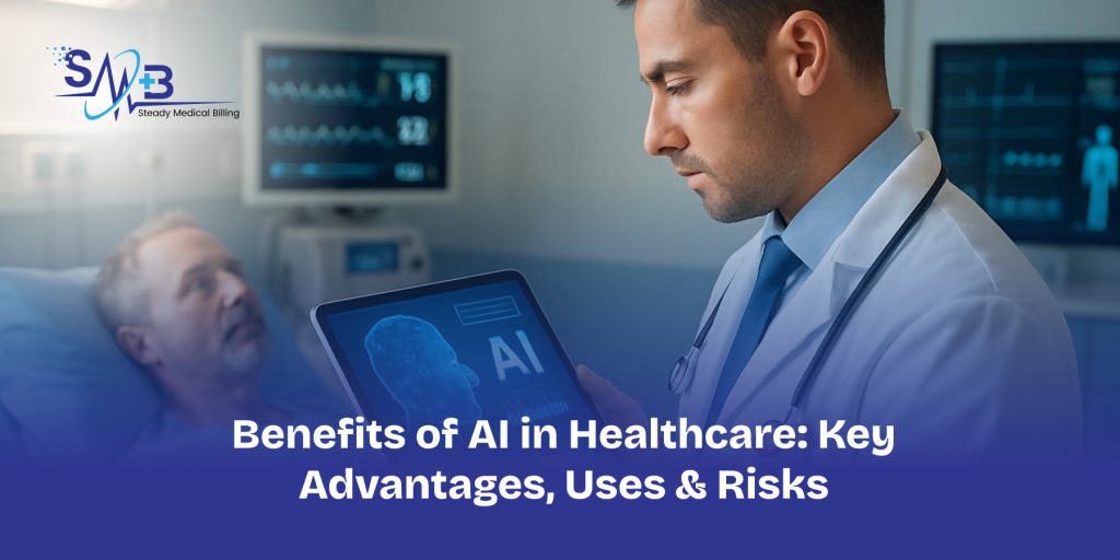 Benefits of AI in Healthcare_ Key Advantages, Uses & Risks