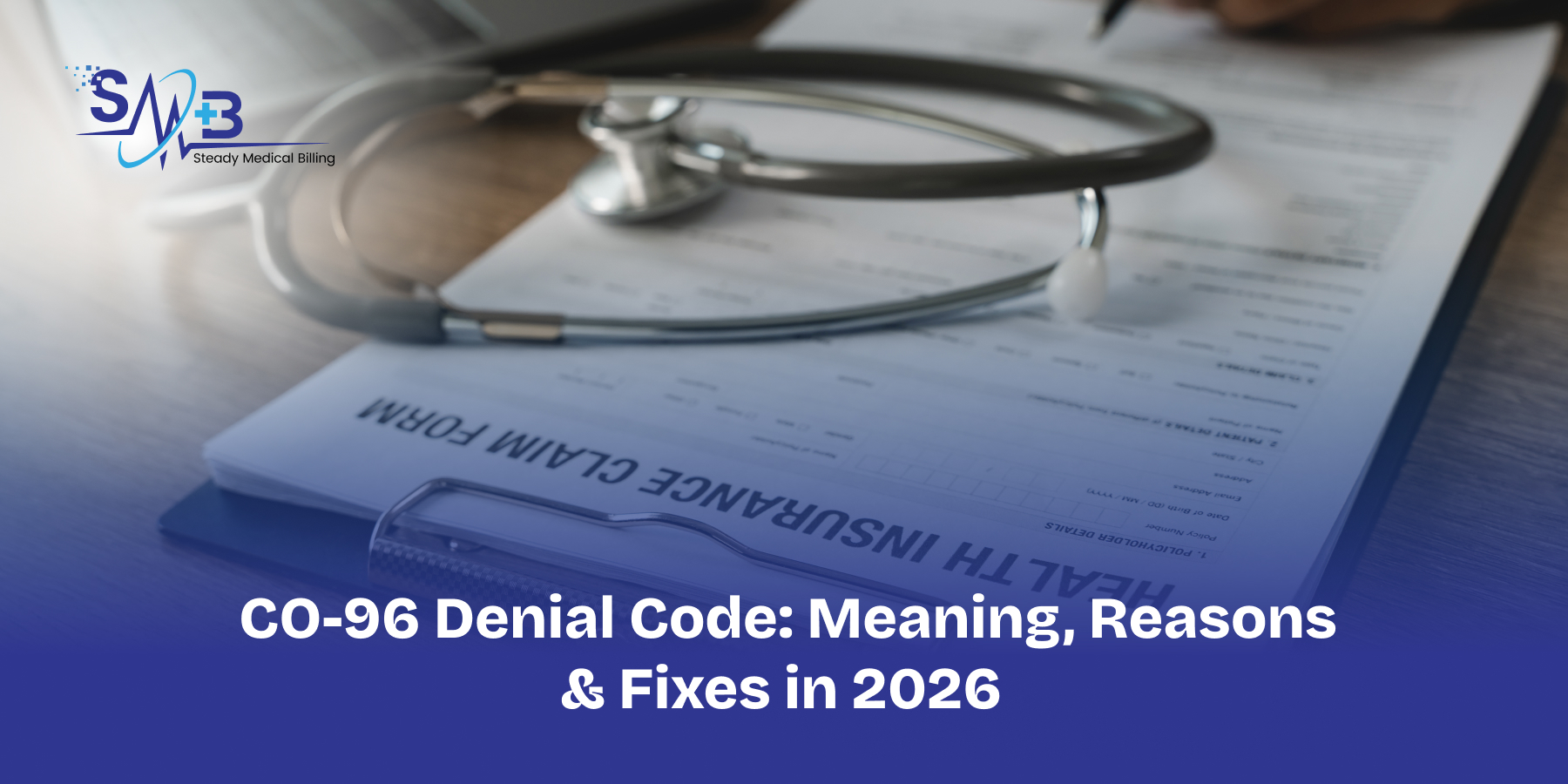 CO-96 Denial Code_ Meaning, Reasons & Fixes in 2026