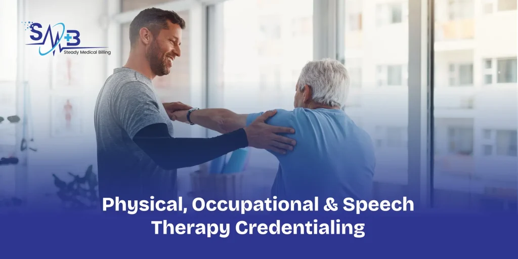 Physical, Occupational & Speech Therapy Credentialing